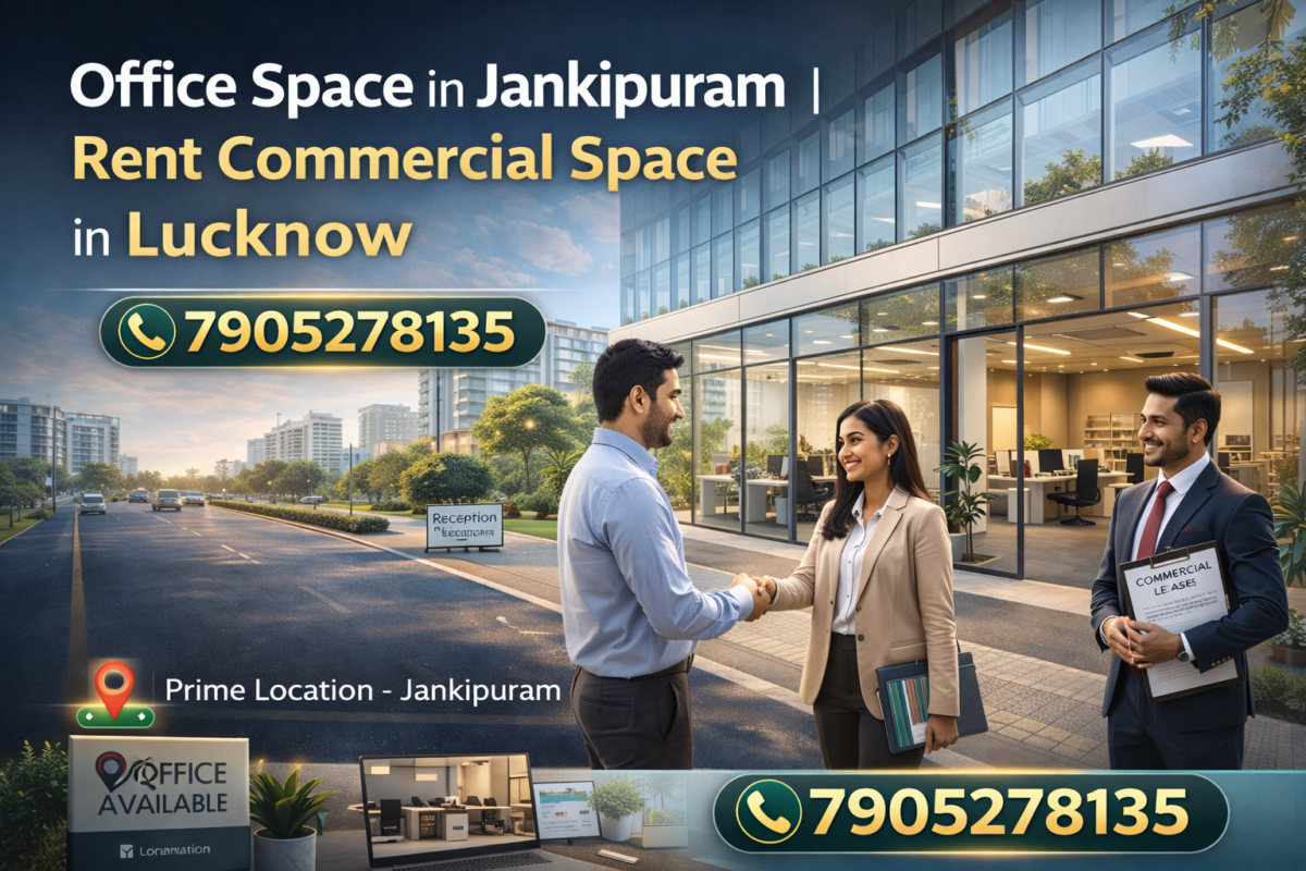 Office Space in Jankipuram | Rent Commercial Space in Lucknow